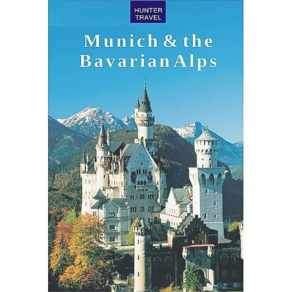 Munich & the Bavarian Alps, Krista Dana