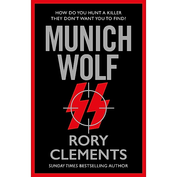 Munich Wolf, Rory Clements