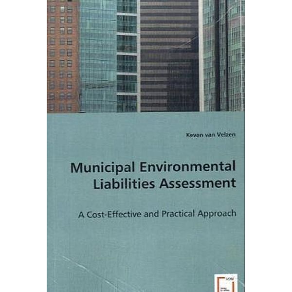 Municipal Environmental Liabilities Assessment, Kevan van Velzen, Kevan van Velzen