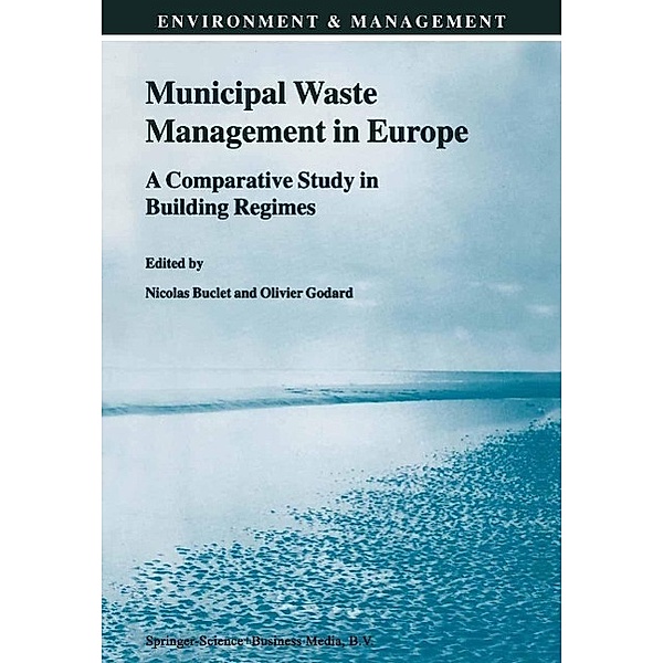 Municipal Waste Management in Europe / Environment & Management Bd.10