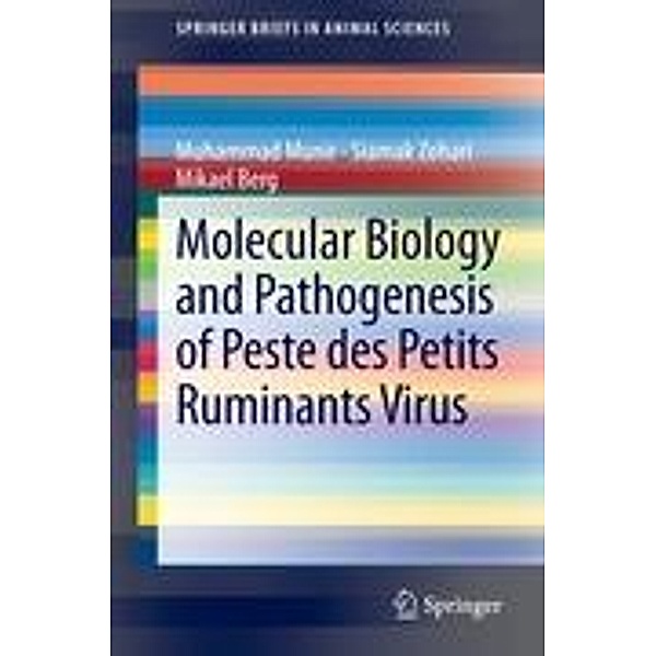 Munir, M: Molecular Biology and Pathogenesis of Peste, Muhammad Munir, Siamak Zohari, Mikael Berg