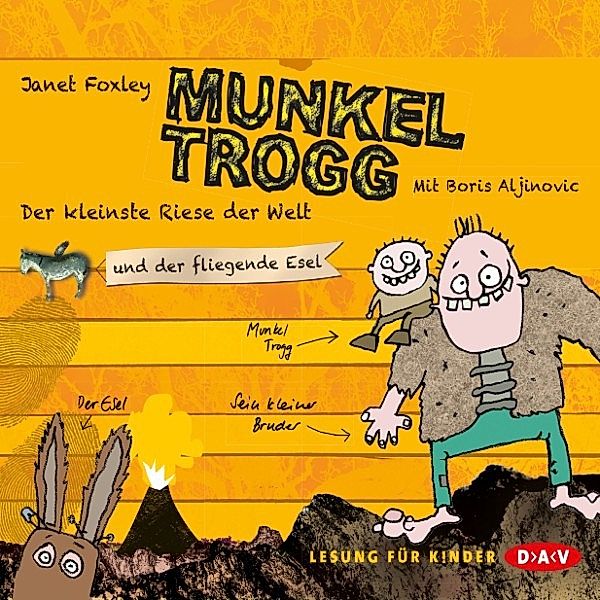 Munkel Trogg - 2 - Der kleinste Riese der Welt und der fliegende Esel, Janet Foxley