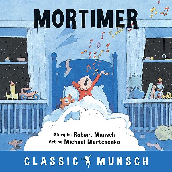 Munsch, R: Mortimer, Robert Munsch