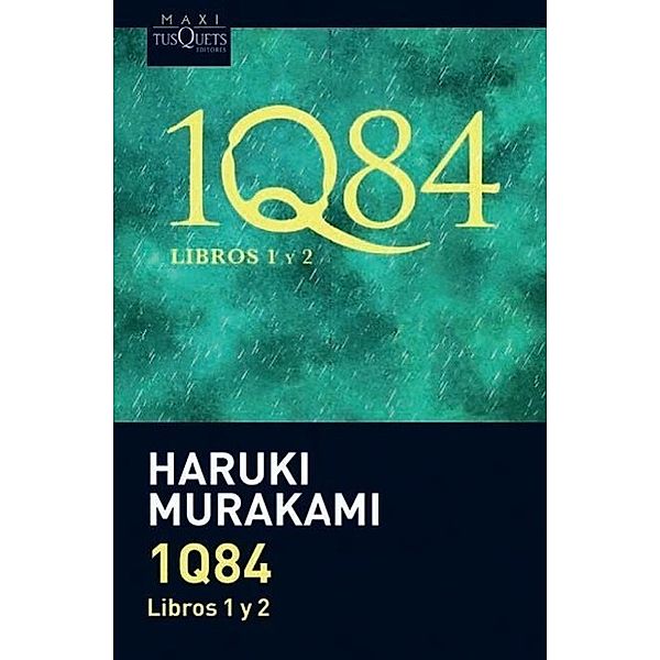 Murakami, H: 1Q84, Libros 1 y 2, Haruki Murakami