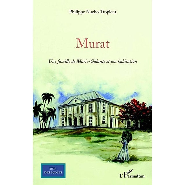 Murat / Hors-collection, Philippe Nucho-Troplent