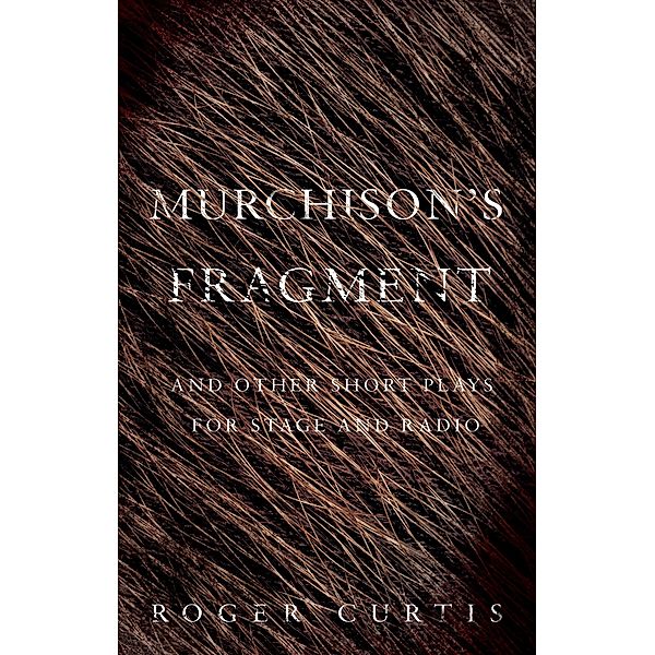 Murchison's Fragment / Matador, Roger Curtis