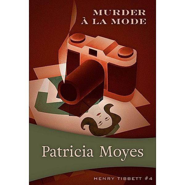 Murder À La Mode / Henry Tibbett, PATRICIA MOYES