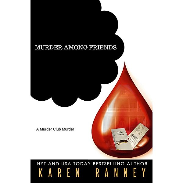 Murder Among Friends (Murder Club Murders, #1), Karen Ranney