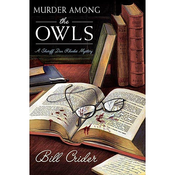 Murder Among the OWLS / Sheriff Dan Rhodes Mysteries Bd.14, Bill Crider