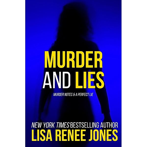 Murder and Lies, Lisa Renee Jones