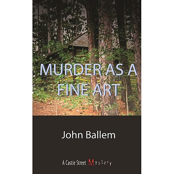 Murder as a Fine Art / A Laura Janeway Mystery Bd.1, John Ballem