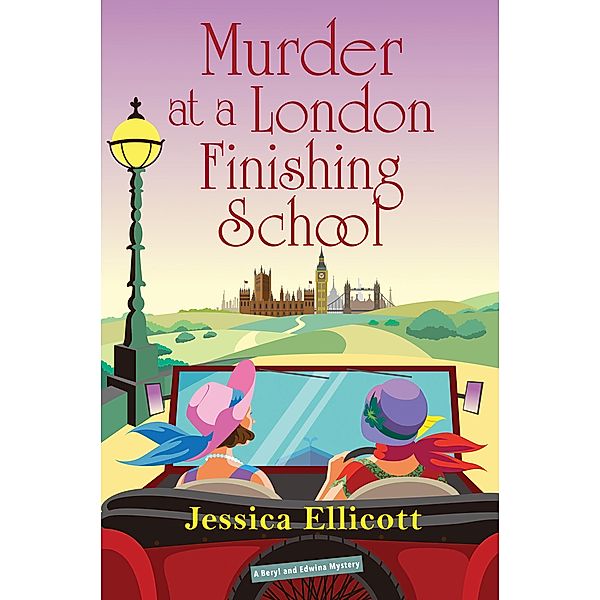 Murder at a London Finishing School / A Beryl and Edwina Mystery Bd.7, Jessica Ellicott