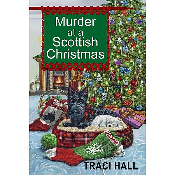 Murder at a Scottish Christmas / A Scottish Shire Mystery Bd.6, Traci Hall