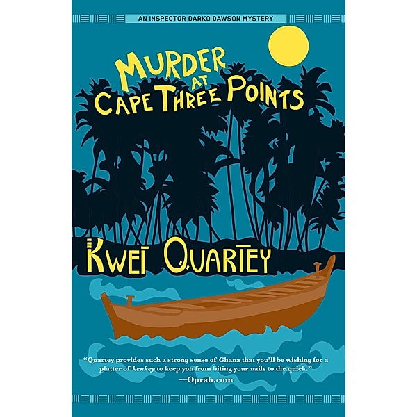Murder at Cape Three Points / The Inspector Darko Dawson Mysteries, Kwei Quartey