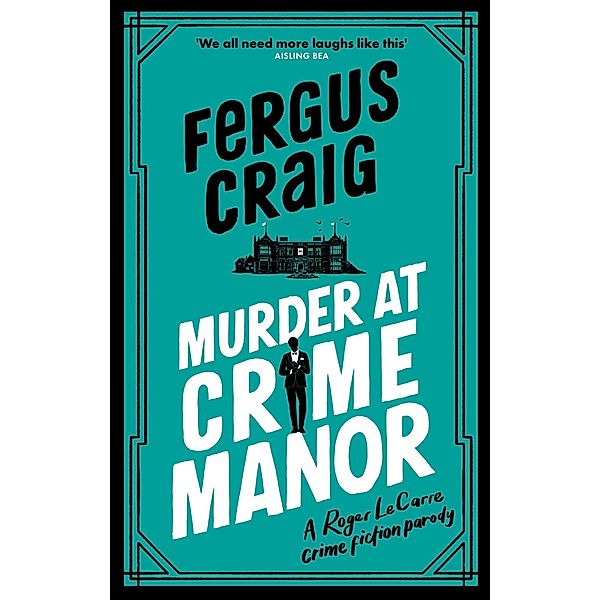 Murder at Crime Manor / Roger LeCarre, Fergus Craig