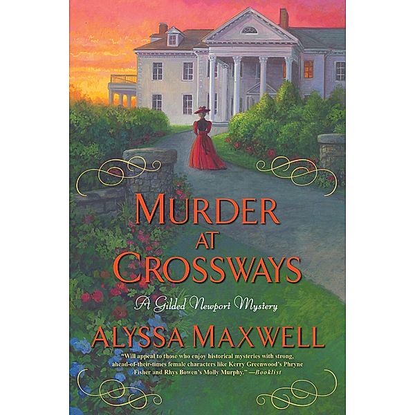 Murder at Crossways / A Gilded Newport Mystery Bd.7, Alyssa Maxwell