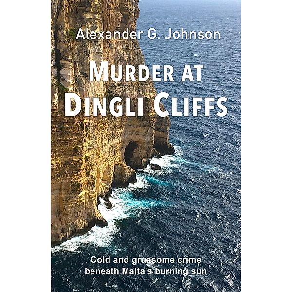 Murder at Dingli Cliffs, Alexander G. Johnson