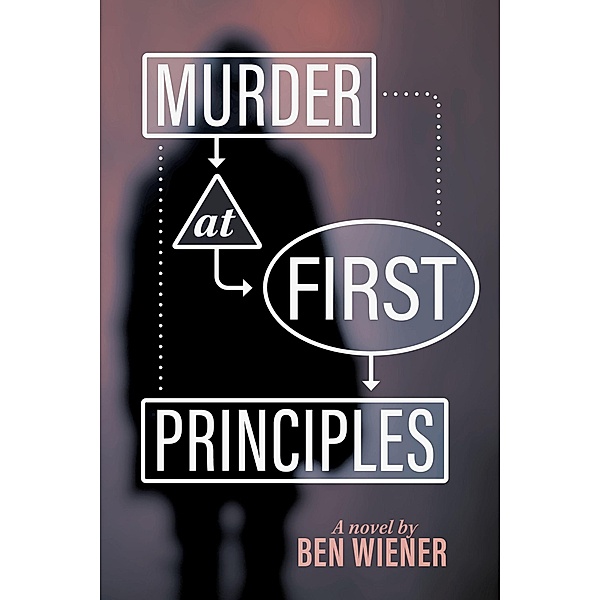 Murder at First Principles, Ben Wiener
