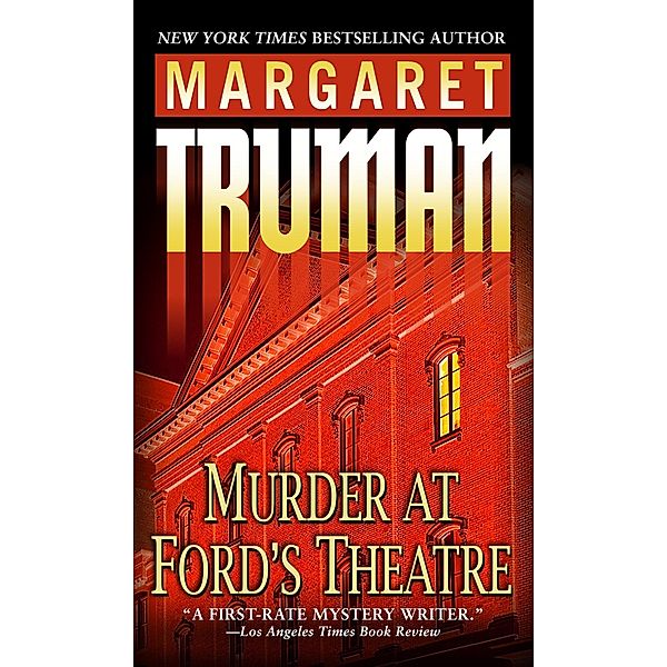 Murder at Ford's Theatre / Capital Crimes Bd.19, Margaret Truman
