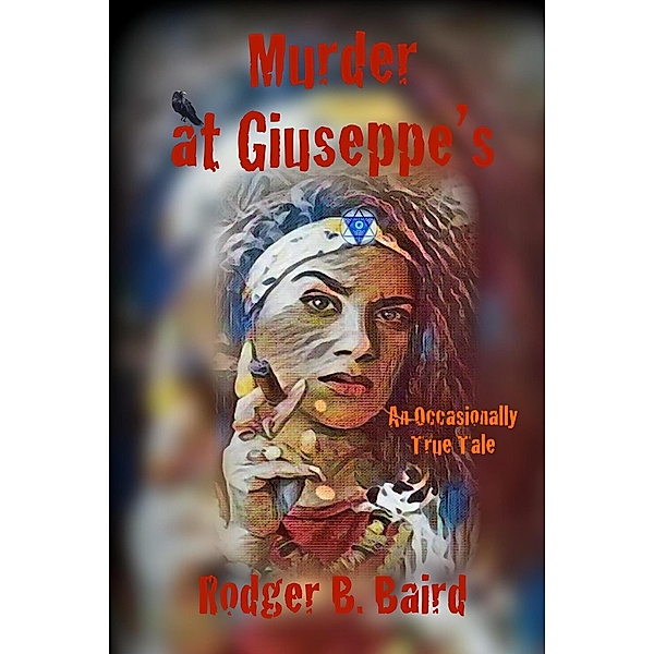 Murder at Giuseppe's, Rodger B. Baird