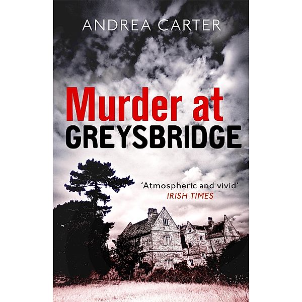 Murder at Greysbridge / Inishowen Mysteries Bd.4, Andrea Carter