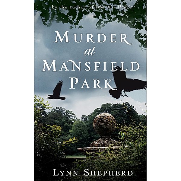 Murder at Mansfield Park, Lynn Shepherd