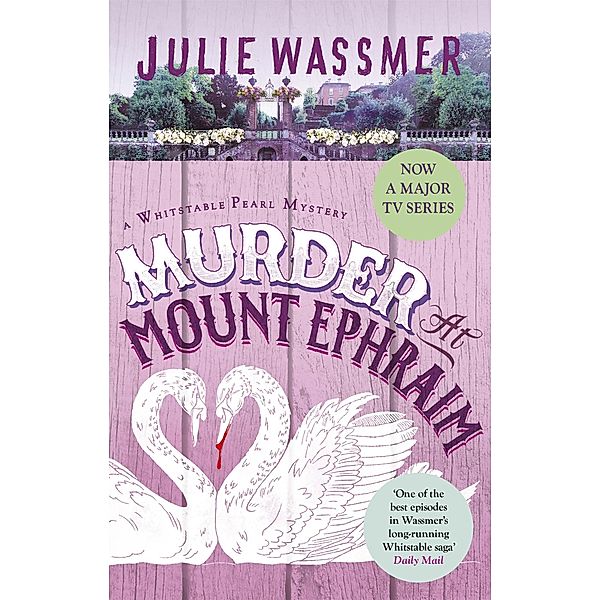 Murder at Mount Ephraim / Whitstable Pearl Mysteries Bd.9, Julie Wassmer