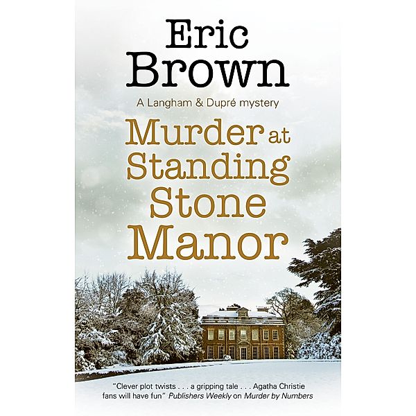 Murder at Standing Stone / A Langham & Dupré Mystery Bd.8, Eric Brown