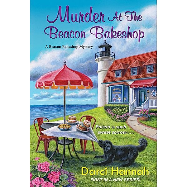 Murder at the Beacon Bakeshop / A Beacon Bakeshop Mystery Bd.1, Darci Hannah