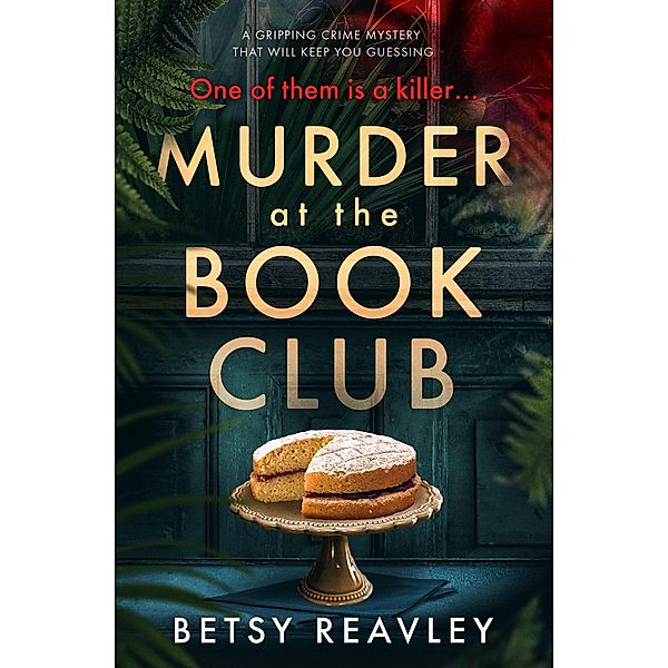 Murder at the Book Club, Betsy Reavley