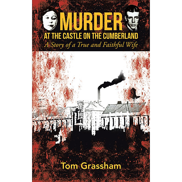 Murder at the Castle on the Cumberland, Tom Grassham