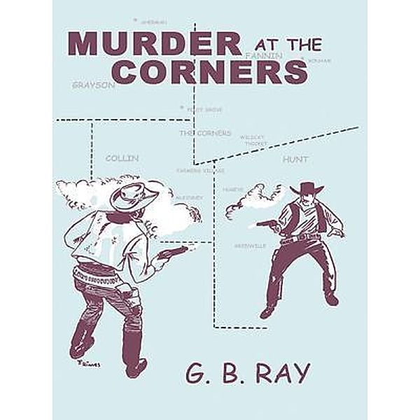 Murder at the Corners, G B Ray