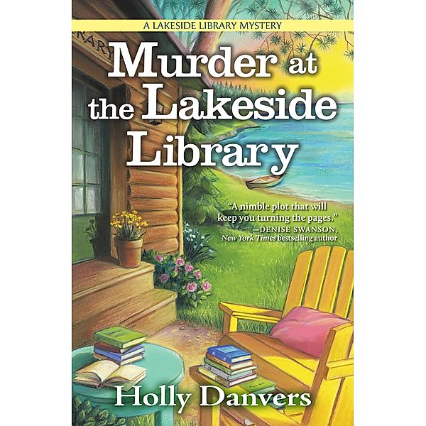Murder at the Lakeside Library / A Lakeside Library Mystery Bd.1, Holly Danvers