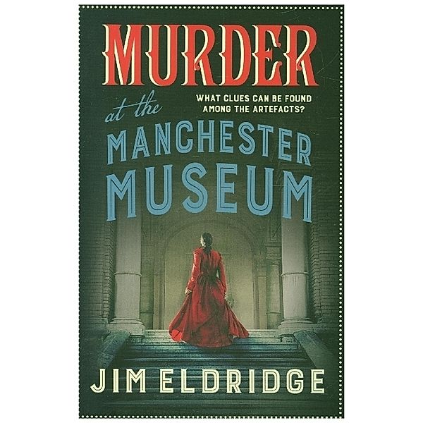 Murder at the Manchester Museum, Jim Eldridge