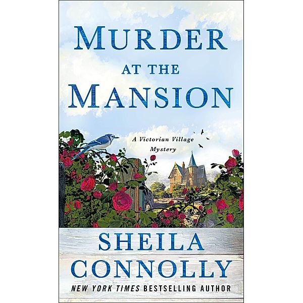 Murder at the Mansion / Victorian Village Mysteries Bd.1, Sheila Connolly