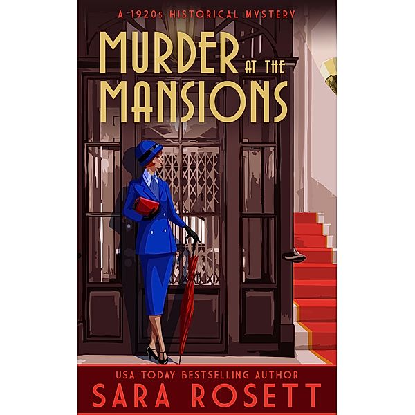 Murder at the Mansions (High Society Lady Detective, #7) / High Society Lady Detective, Sara Rosett