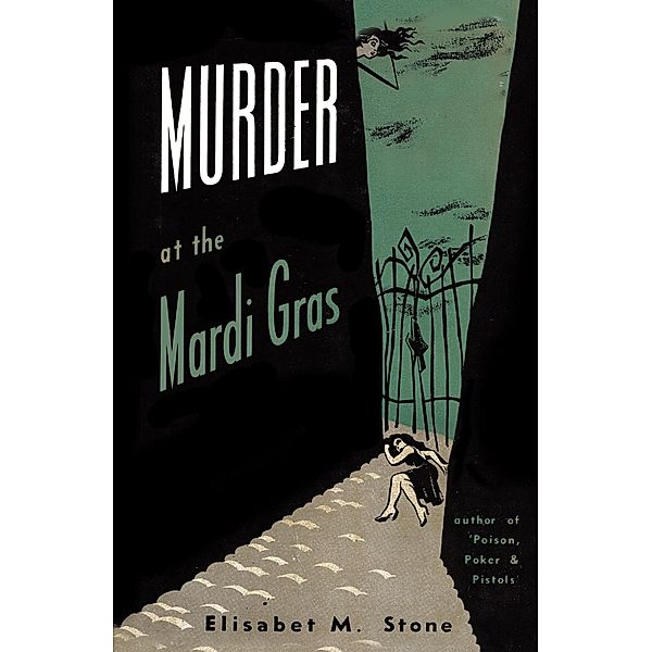 Murder at the Mardi Gras, Elisabet M. Stone