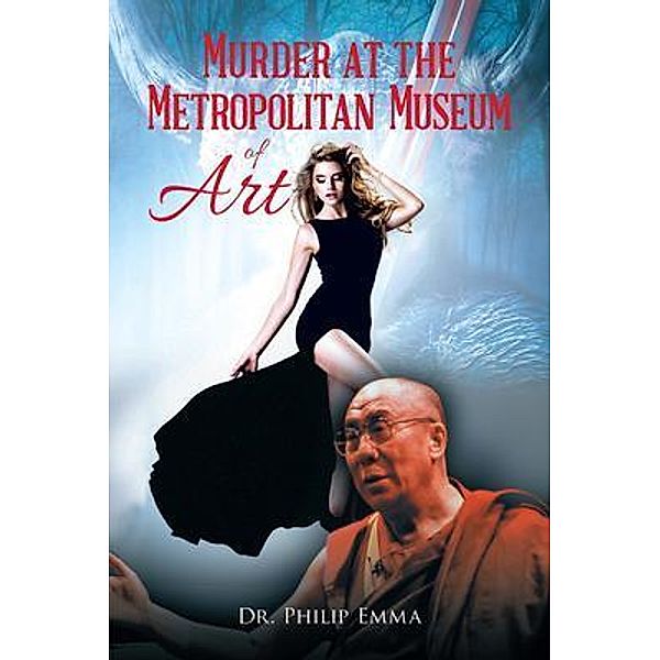 Murder at the Metropolitan Museum of Art / Dr. Philip Emma, Philip Emma