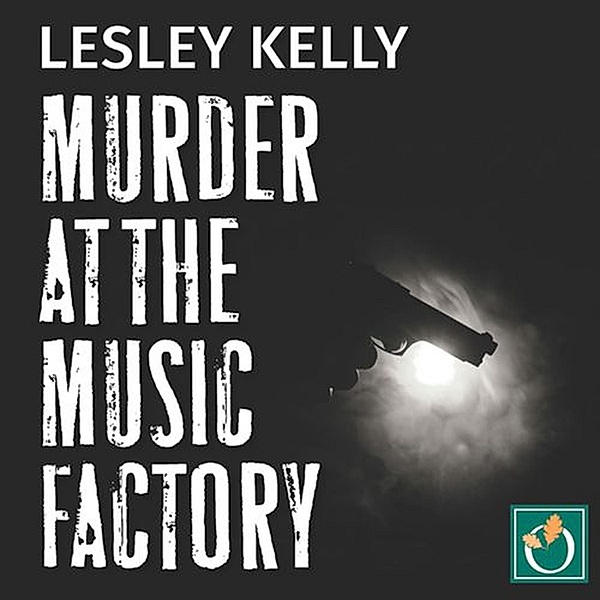 Murder at the Music Factory, Lesley Kelly