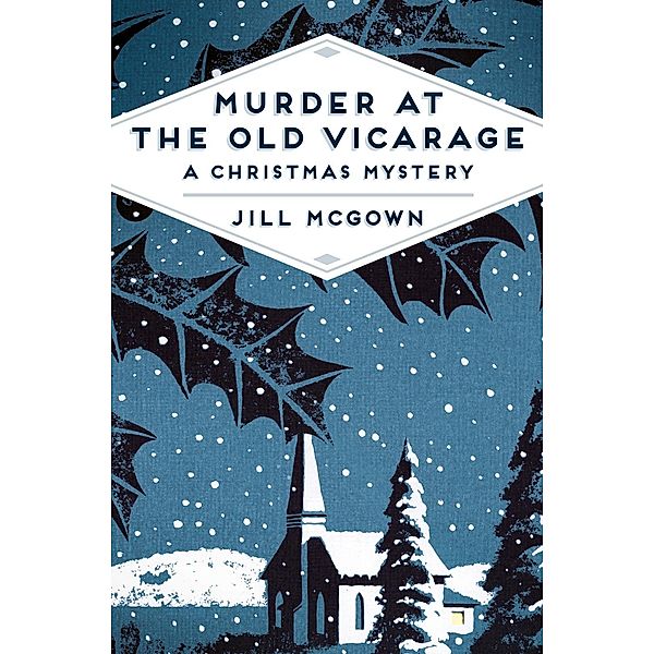 Murder at the Old Vicarage, Jill McGown