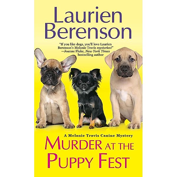 Murder at the Puppy Fest / A Melanie Travis Mystery Bd.20, Laurien Berenson