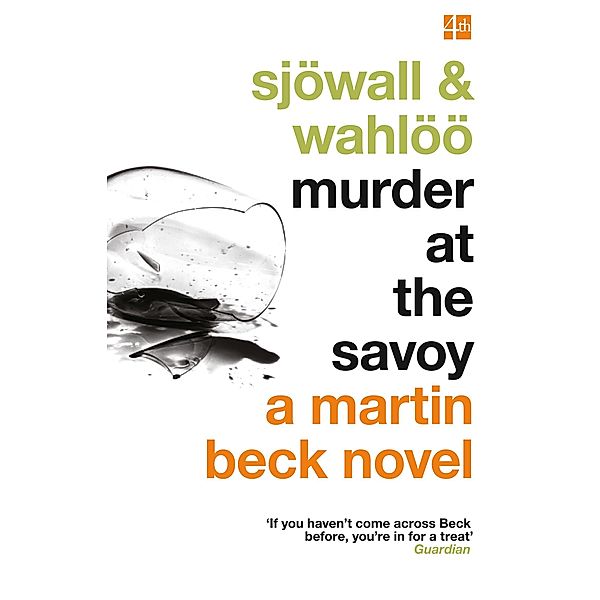 Murder at the Savoy / The Martin Beck series Bd.6, Maj Sjöwall, Per Wahlöö