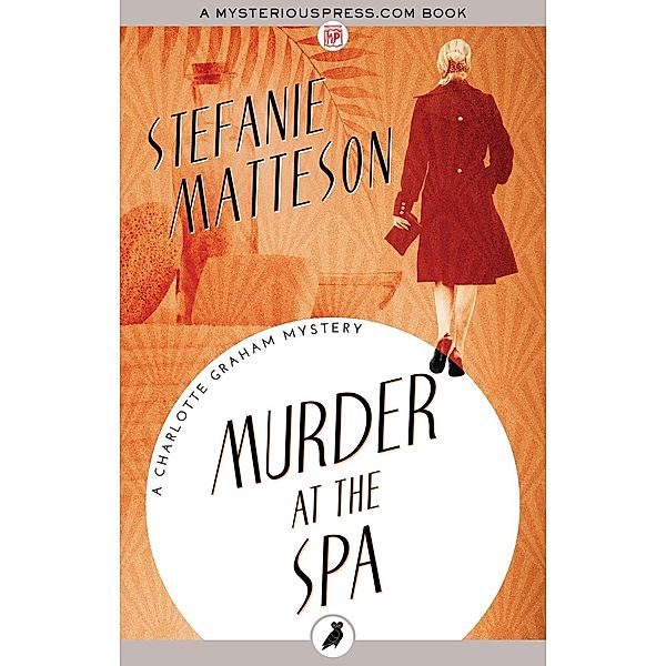 Murder at the Spa, Stefanie Matteson