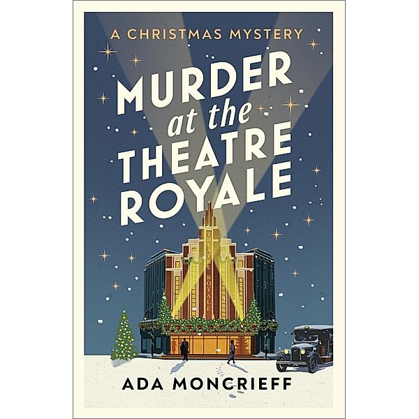 Murder at the Theatre Royale, Ada Moncrieff