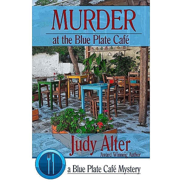 Murder at the Tremont House (Blue Plate Cafe Sries), Judy Alter