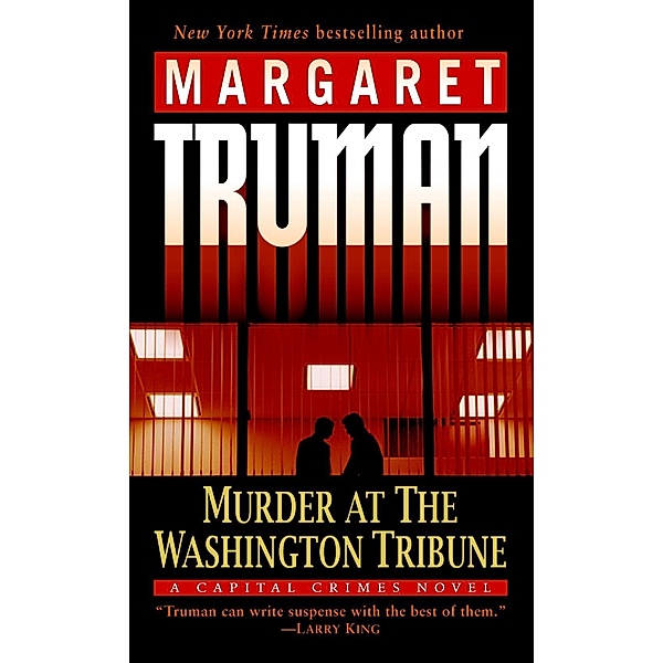 Murder at the Washington Tribune / Capital Crimes Bd.21, Margaret Truman