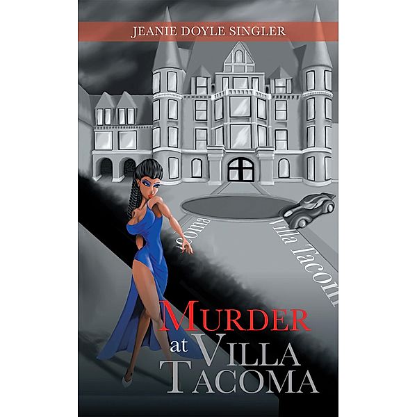 Murder at Villa Tacoma, Jeanie Doyle Singler