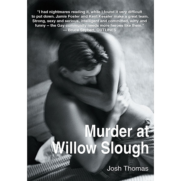 Murder at Willow Slough, Josh Thomas