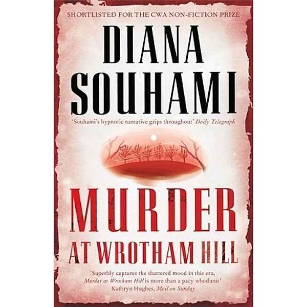 Murder At Wrotham Hill, Diana Souhami
