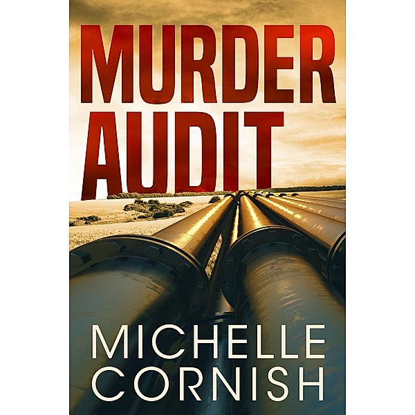 Murder Audit (Cynthia Webber, #1) / Cynthia Webber, Michelle Cornish